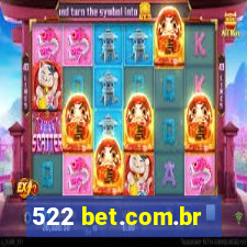 522 bet.com.br